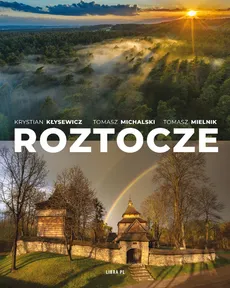 Roztocze - Outlet - Krystian Kłysewicz, Zygmunt Kubrak, Tomasz Michalski, Tomasz Mielnik, Bogdan Skibiński