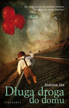 Długa droga do domu - Joanna Jax