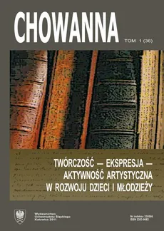 „Chowanna” 2011, R. 54 (67), T. 1 (36): Twórczość – ekspresja – aktywność artystyczna w rozwoju dzieci i młodzieży - 11 Twórczość literacka studentów piotrkowskiej polonistyki