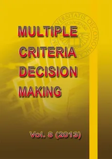 Multiple Criteria Decision Making vol. 8 (2013)