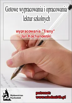 Wypracowania Jan Kochanowski - Treny - Praca zbiorowa