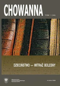 „Chowanna” 2010, R. 53 (66), T. 1 (34): Dzieciństwo – witraż bolesny - 02 Korczakowski witraż dziecięcy