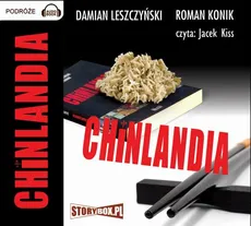 Chinlandia - Damian Leszczyński, Roman Konik