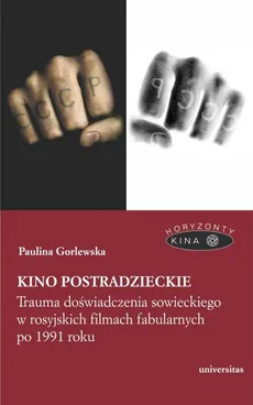 Kino postradzieckie - Paulina Gorlewska