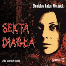 Sekta diabła - Stanisław Wotowski