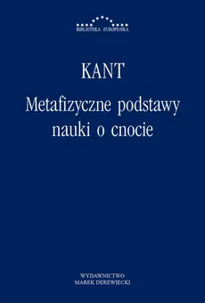Metafizyczne podstawy nauki o cnocie - Immanuel Kant