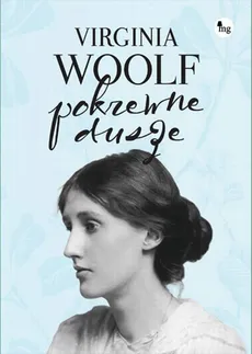 Pokrewne dusze - Virginia Woolf