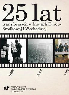 25 lat transformacji w krajach Europy Środkowej i Wschodniej - 07 Geneza partii politycznych na Ukrainie i w Polsce: od eksperymentu komunistycznego do reform demokratycznych