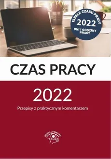 Czas pracy 2022 - Praca Zbiorowa Pod Redakcją Joanny Suchanowskiej
