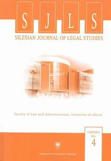 „Silesian Journal of Legal Studies”. Contents Vol. 4