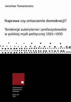 Naprawa czy zniszczenie demokracji? - 02 Konserwatyzm i monarchizm - Jarosław Tomasiewicz
