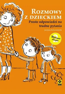 Rozmowy z dzieckiem - Justyna Korzeniewska