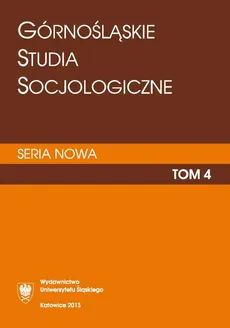 „Górnośląskie Studia Socjologiczne. Seria Nowa”. T. 4 - 07 Koncepcje człowieka w przestrzeni życia społeczno-gospodarczego