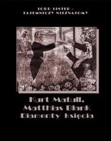 Diamenty księcia - Kurt Matull, Matthias Blank