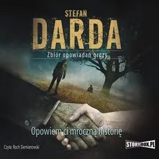 Opowiem ci mroczną historię - Stefan Darda
