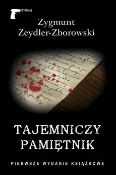Tajemniczy pamiętnik - Zygmunt Zeydler-Zborowski