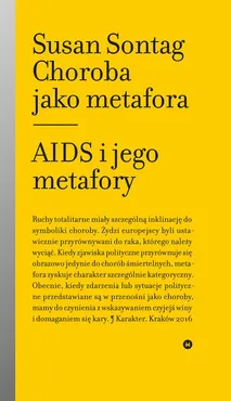Choroba jako metafora. AIDS i jego metafory - Susan Sontag