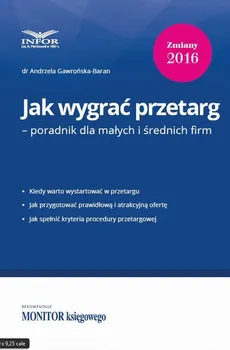 Jak wygrać przetarg – poradnik dla małych i średnich firm - Andrzela Gawrońska-Baran