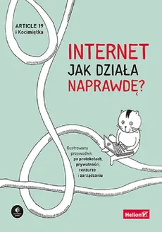 Internet. Jak działa naprawdę? - 19 Article, Mallory) Knodel, Ulrike Uhlig