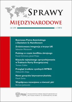 Sprawy Międzynarodowe 1/2016 - Przegląd środków cywilnych wspólnej polityki bezpieczeństwa i obrony Unii Europejskiej w dobie kryzysu migracyjnego - Aleksandra Zając, Bartosz Jankowski, Jakub Wojas, Marek Wasiński, Paweł Ochmann, Paweł Zerka, Piotr Kościński, Roman Kuźniar, Sebastian Płóciennik, Tigran Ohanyan, Tomasz Berg, Tomasz Zubko