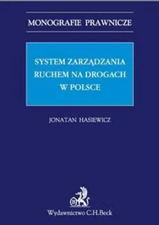 System zarządzania ruchem na drogach w Polsce - Jonatan Hasiewicz