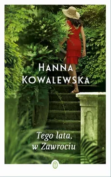Tego lata, w Zawrociu - Hanna Kowalewska