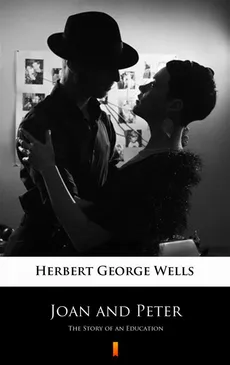 Joan and Peter - Herbert George Wells