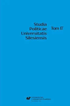 „Studia Politicae Universitatis Silesiensis”. T. 17