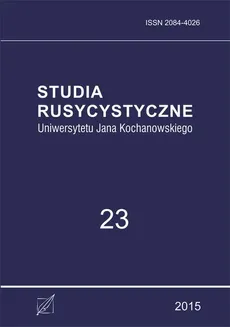 Studia Rusycystyczne Uniwersytetu Jana Kochanowskiego, t. 23