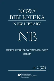 "Nowa Biblioteka. Usługi, technologie informacyjne i media" 2017, nr 2 (25): Książka dla młodego odbiorcy: autorzy, ilustratorzy, wydawcy