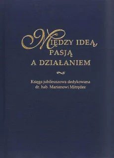 Między ideą, pasją a działaniem. Księga jubileuszowa dedykowana dr. hab. Marianowi Mitrędze - 21 Jednostka pomocnicza  jako ogniwo samorządu gminy