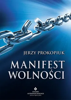 Manifest wolności - Jerzy Prokopiuk