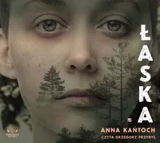 Łaska - Anna Kańtoch