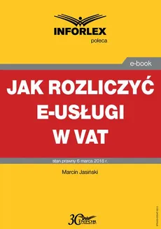 Jak rozliczyć e-usługi w VAT - Marcin Jasiński