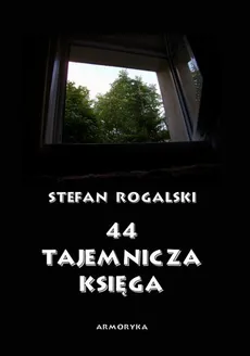 44 – Tajemnicza księga. Złoty róg - Stefan Rogalski