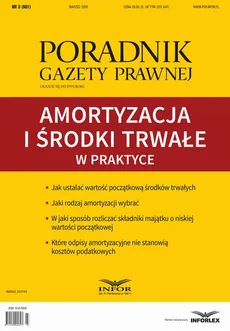 Amortyzacja i środki trwałe w praktyce - Infor Pl