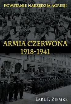Armia Czerwona 1918-1941 - Earl. F. Ziemke