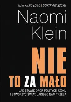 "Nie" to za mało - Naomi Klein