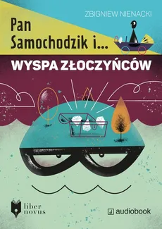 Pan Samochodzik i Wyspa Złoczyńców - Zbigniew Nienacki