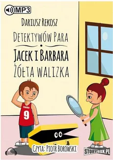 Detektywów para - Jacek i Barbara. Żółta walizka - Dariusz Rekosz