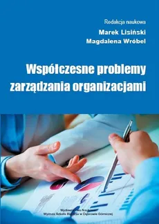 Współczesne problemy zarządzania organizacjami - Wpływ praktyk nowego zarządzania publicznego na poprawę świadczenia usług przez organizację