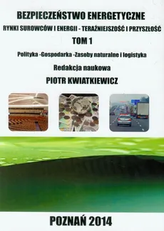 BEZPIECZEŃSTWO ENERGETYCZNE POZNAŃ 2014 RYNKI SUROWCÓW I ENERGII - TERAŹNIEJSZOŚĆ I PRZYSZŁOŚĆ t.1. - Łukasz Gacek NOWE PARADYGMATY W POLITYCE ENERGETYCZNEJ CHIN