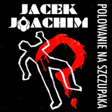 Polowanie na szczupaka - Jacek Joachim