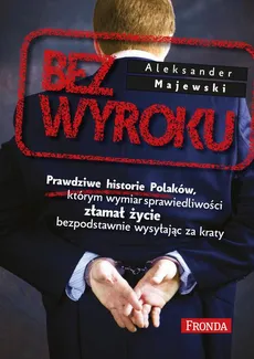 Bez wyroku - Aleksander Majewski