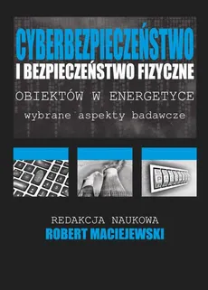 Cyberbezpieczeństwo i bezpieczeństwo fizyczne obiektów w energetyce - Systemy bezpieczeństwa w elektrowni z reaktorem AP1000