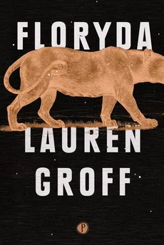Floryda - Lauren Groff