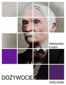 Dożywocie - Aleksander Fredro