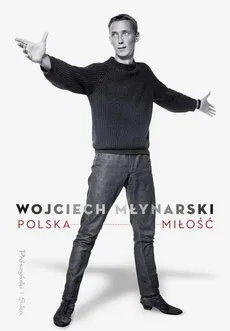 Polska miłość - Wojciech Młynarski
