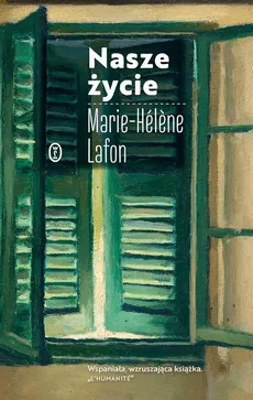 Nasze życie - Marie-Hélene Lafon