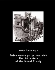 Tajna ugoda potęg morskich. The Adventure of the Naval Treaty - Arthur Conan Doyle